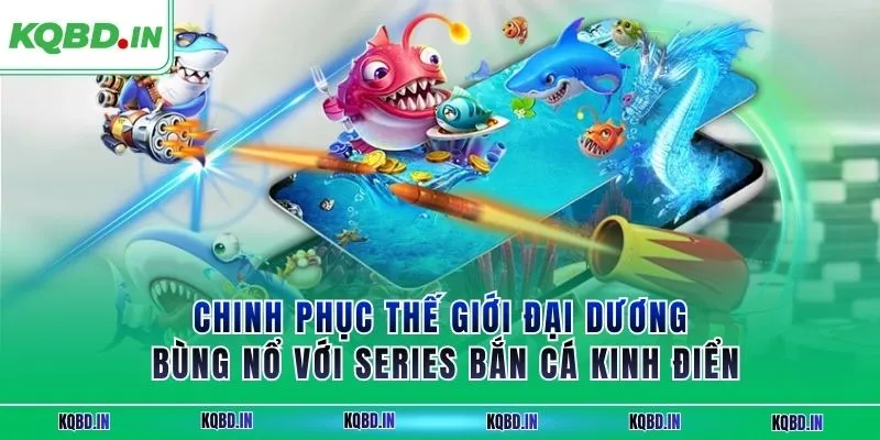 RIK88| Cổng Game Cá Cược Uy Tín Hàng Đầu Thị Trường 2025 3 Chinh phục thế giới đại dương bùng nổ với series bắn cá kinh điển