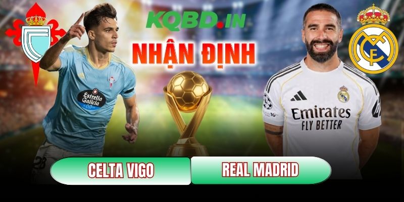 Celta Vigo vs Real Madrid